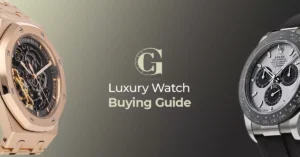 A Guide to Buying a Luxury Watch