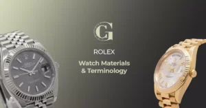 rolex watch materials and terminology